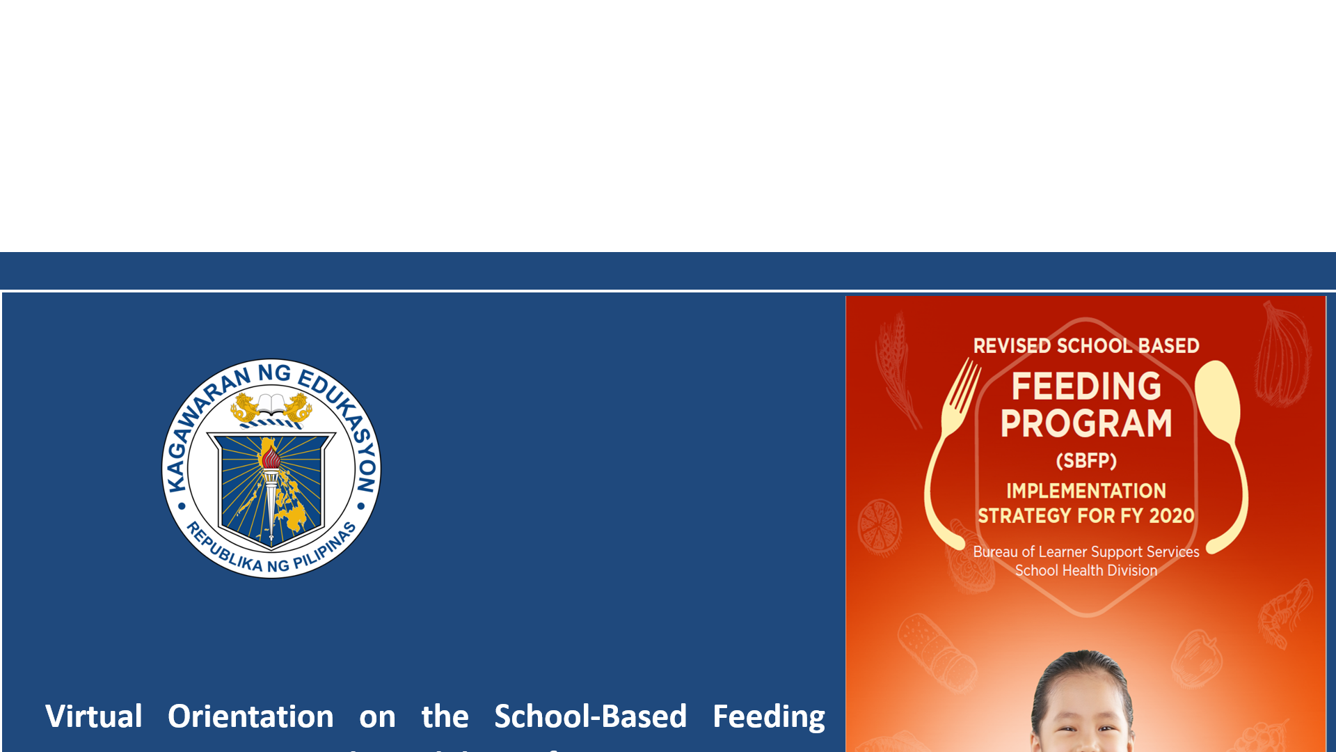 Virtual Orientation on SBFP Operational Guidelines for SY 2020-2021 Part II