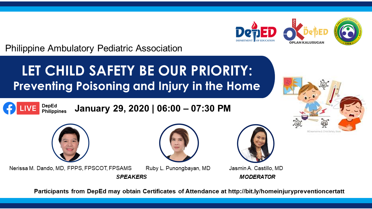 LET CHILD SAFETY BE OUR PRIORITY: Preventing Poisoning and Injury in the Home