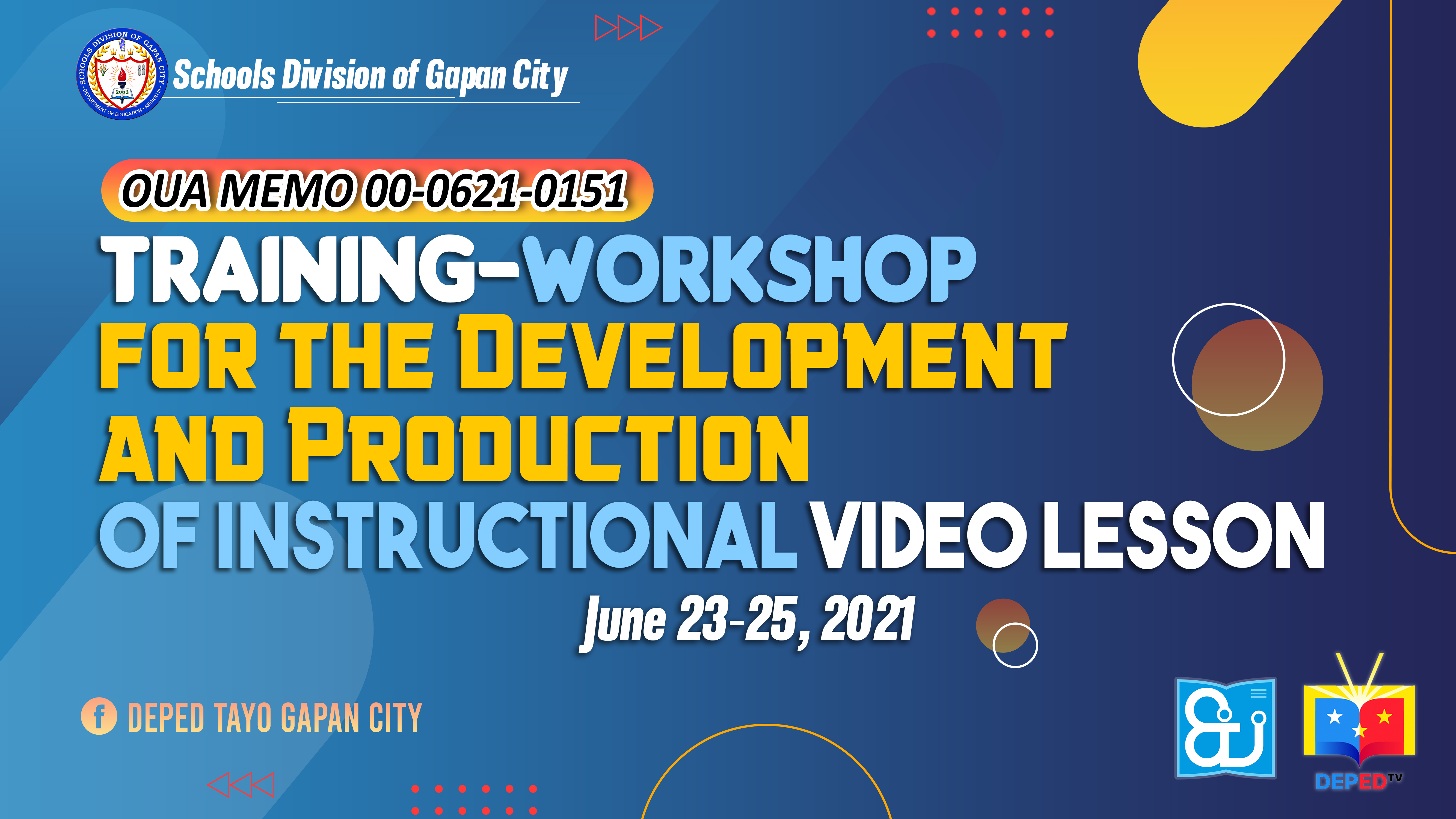 SDO-GAPAN TRAINING-WORKSHOP FOR THE DEVELOPMENT AND PRODUCTION OF INSTRUCTIONAL VIDEO LESSON