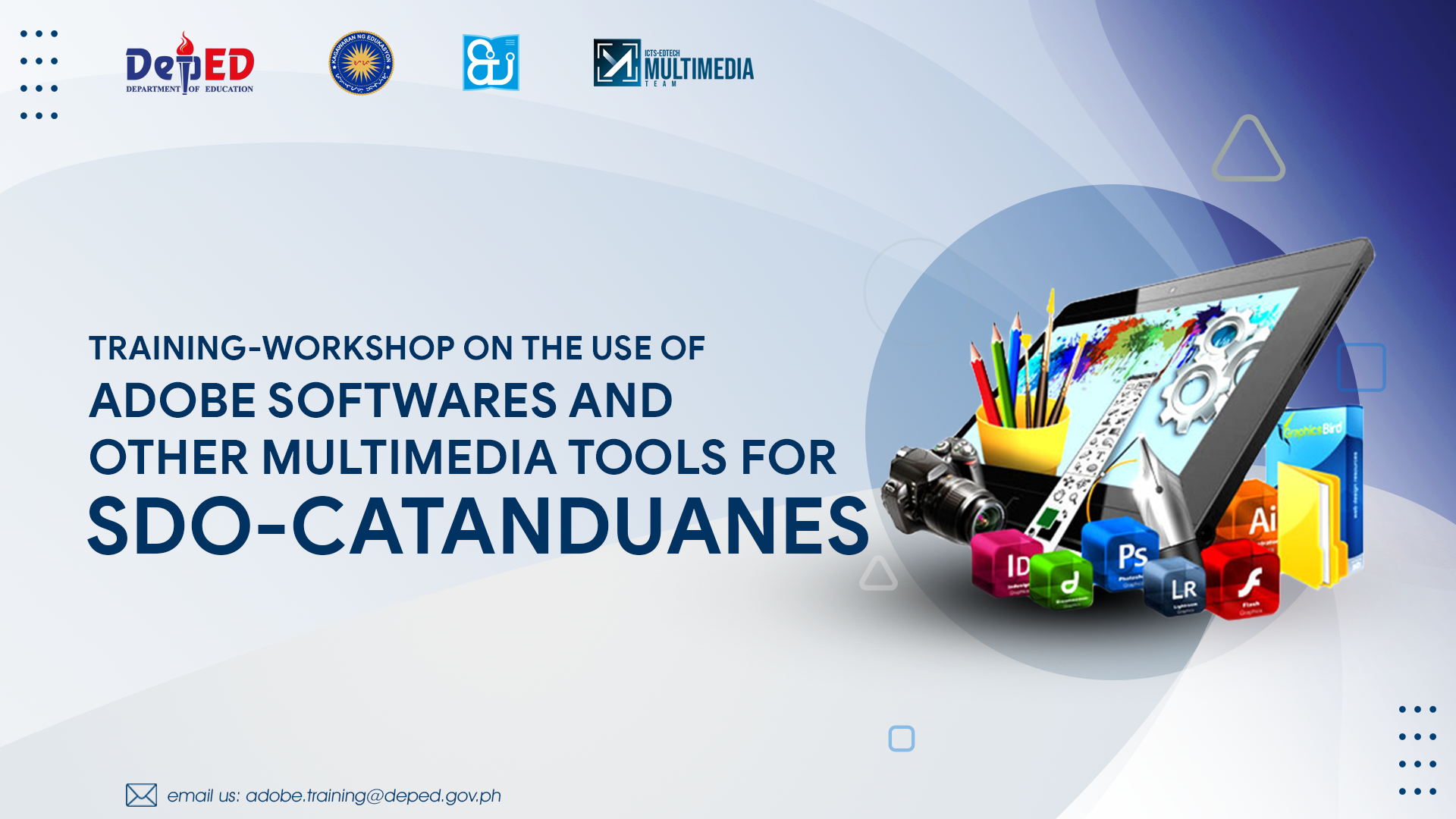 Training-Workshop on the Use of Adobe Software and Different Multimedia Tools (SDO Catanduanes)