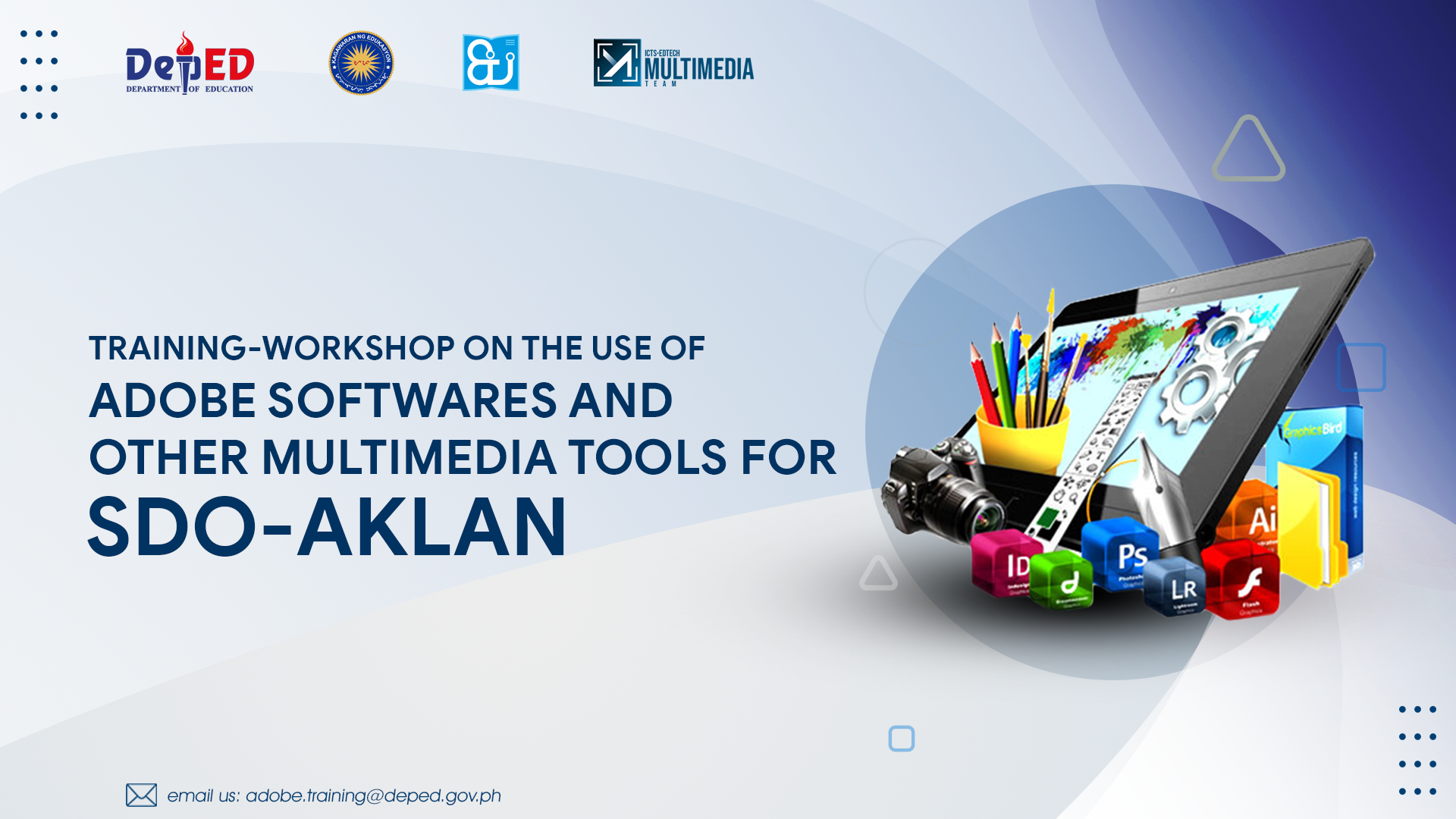 Training-Workshop on the Use of Adobe Softwares and other Multimedia Tools for SDO-Aklan